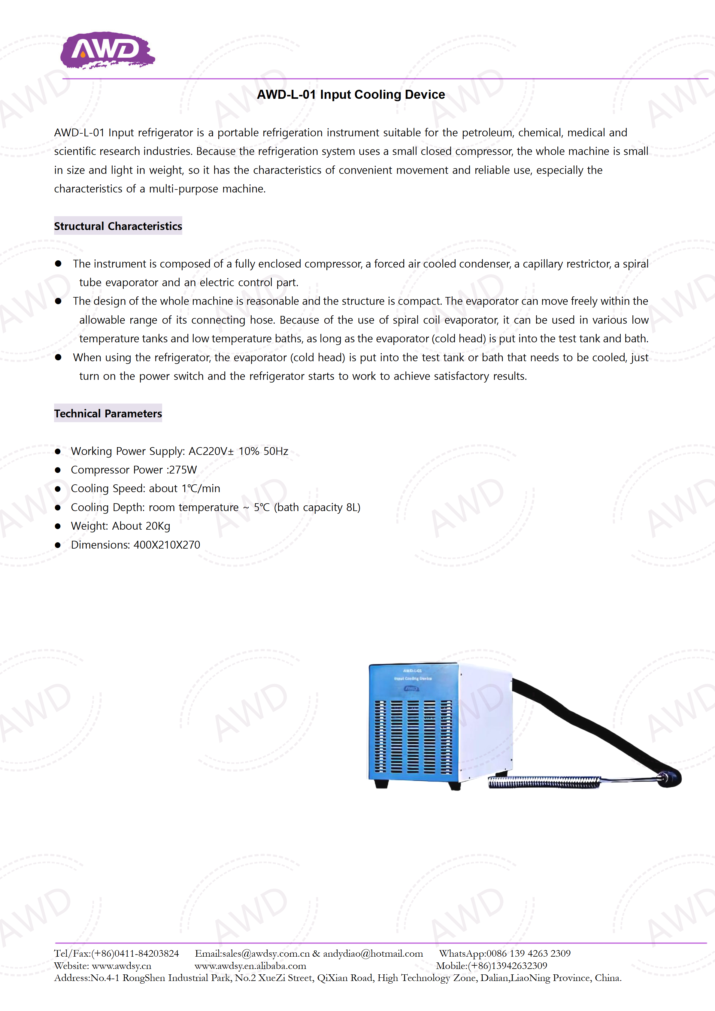 AWD-L-01 Input Cooling Device